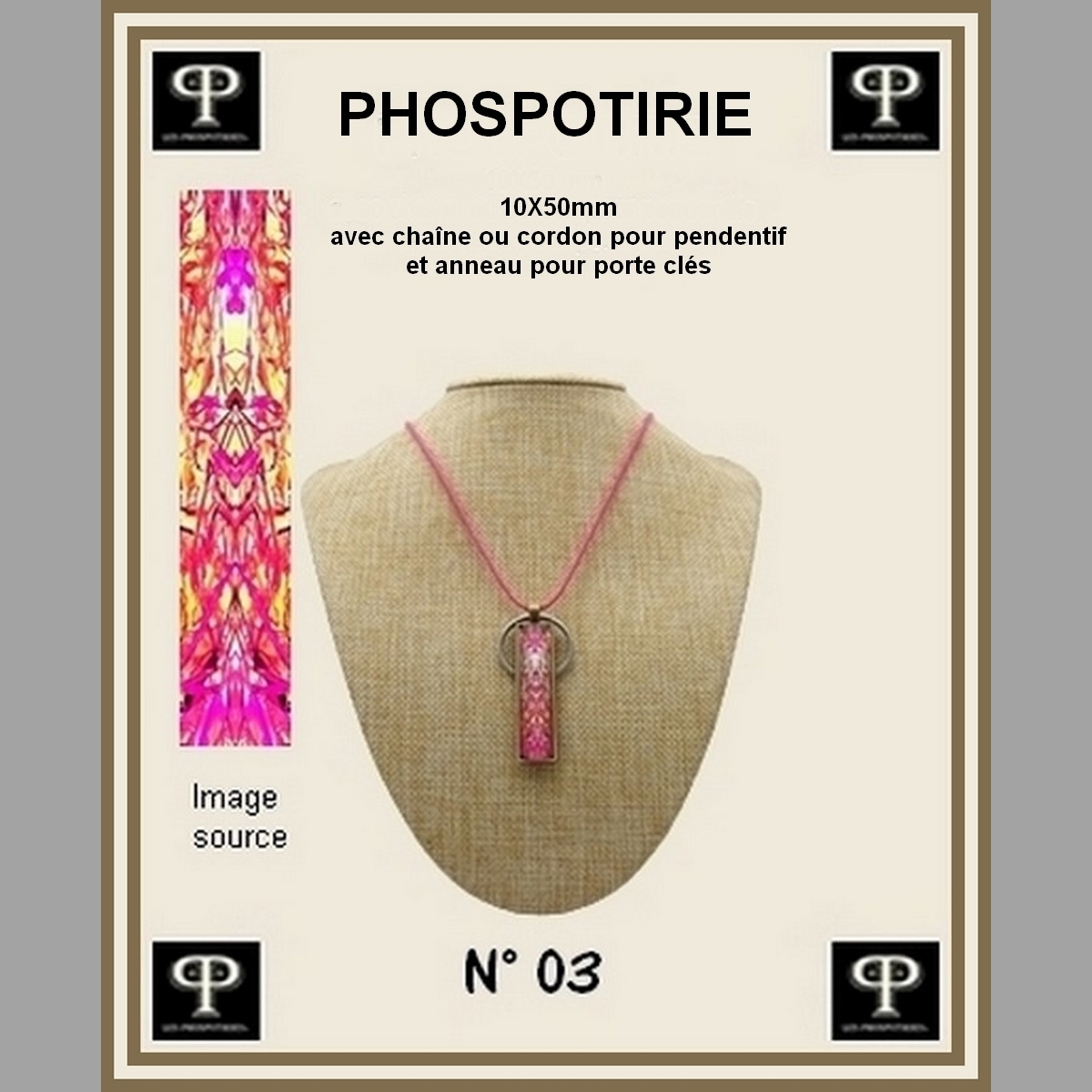 Phospotirie version TOTEM 10X50 mm N°03 pour pendentifs ou porte-clés